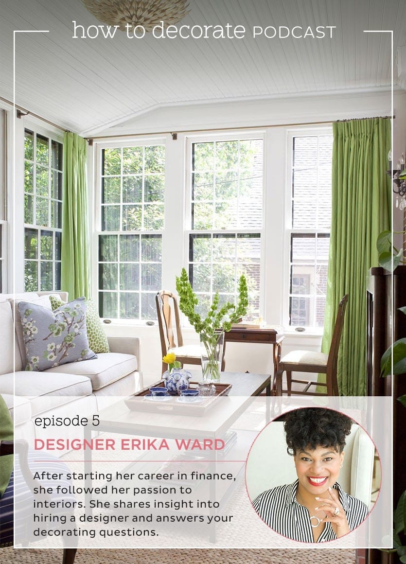 Decorator and blogger Erika Ward shares her knowledge with us