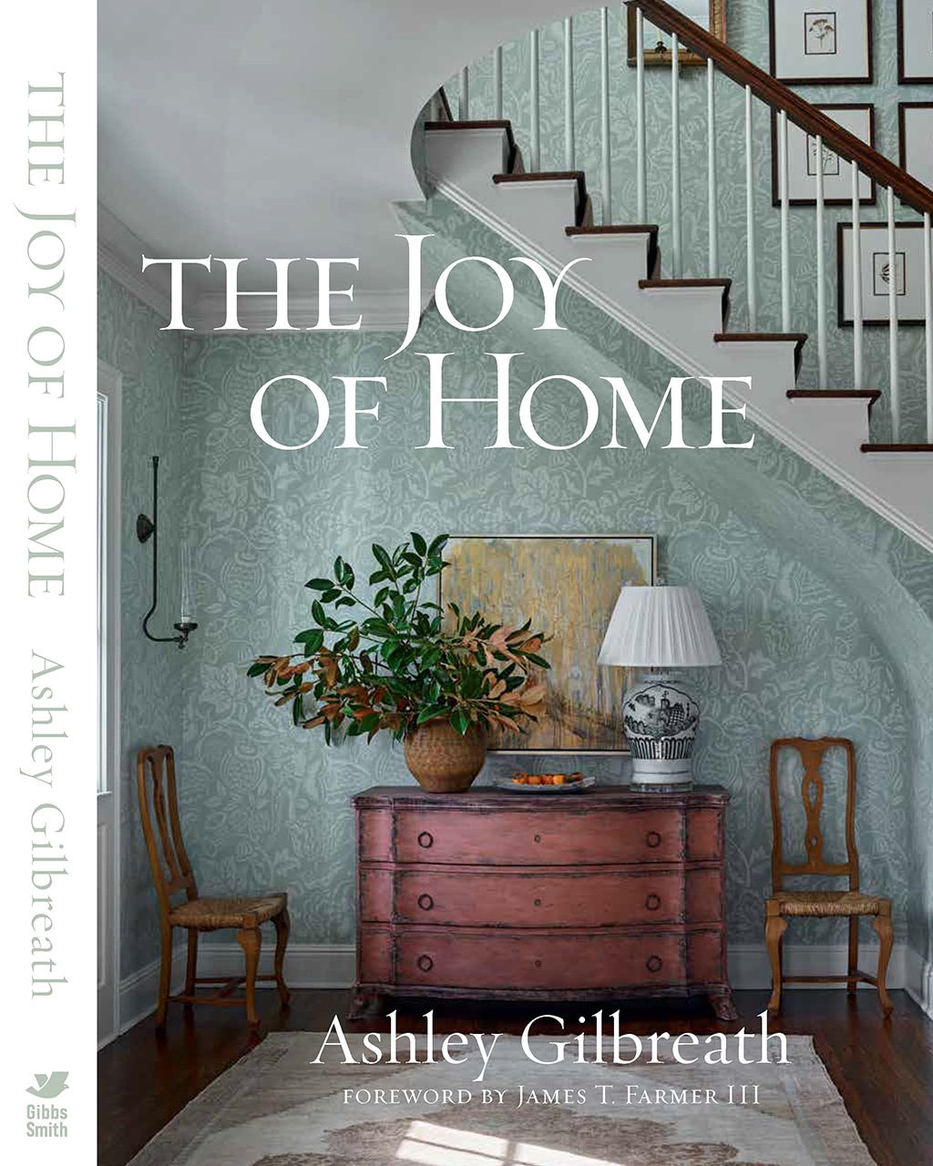 The Joy of Home by Ashley Gilbreath