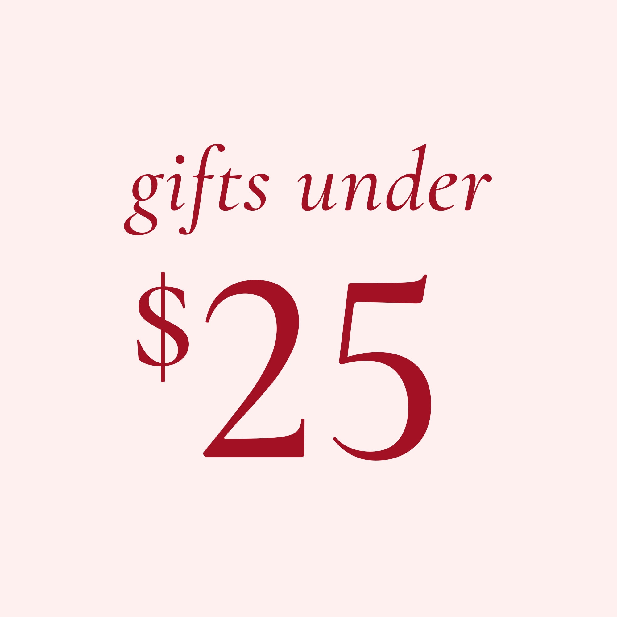 Gifts Under $25